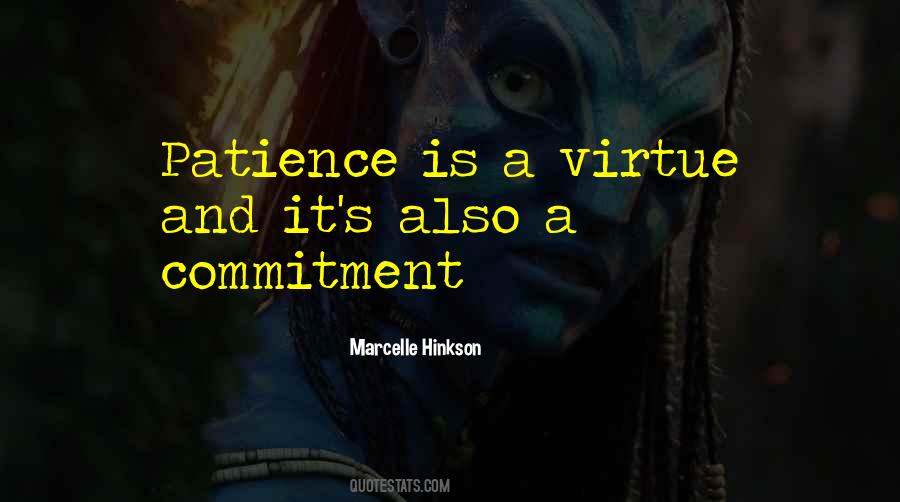 Sayings About Patience Is A Virtue #839588