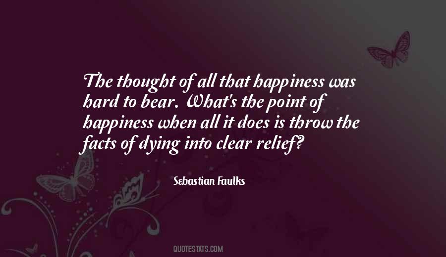 Quotes About Relief And Happiness #1421364