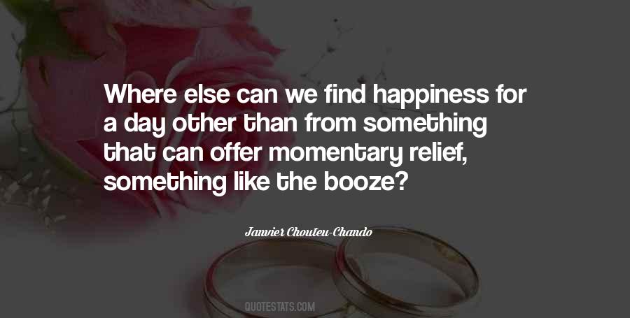 Quotes About Relief And Happiness #1651702