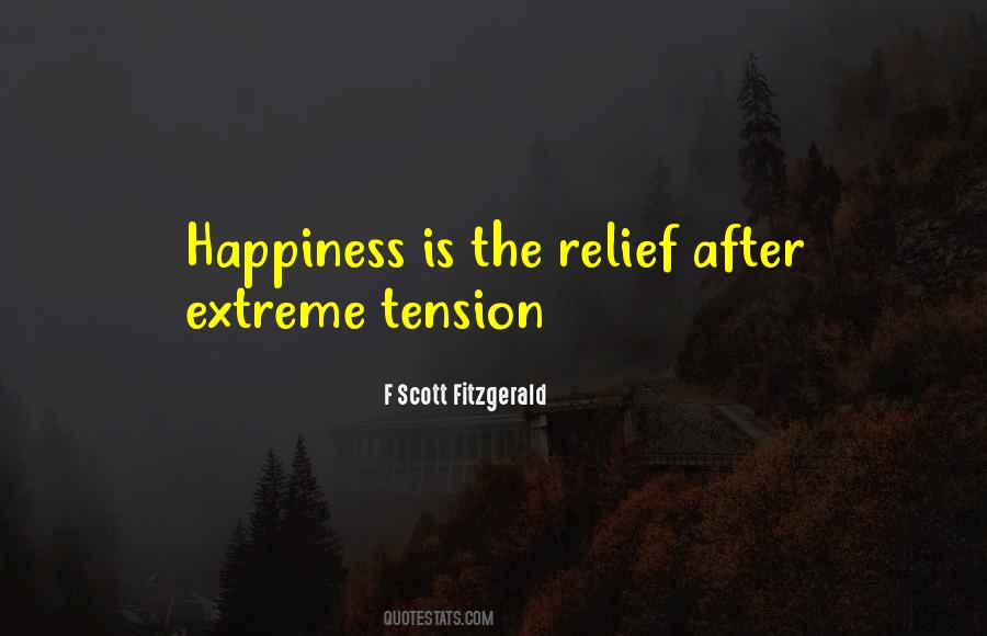 Quotes About Relief And Happiness #415675