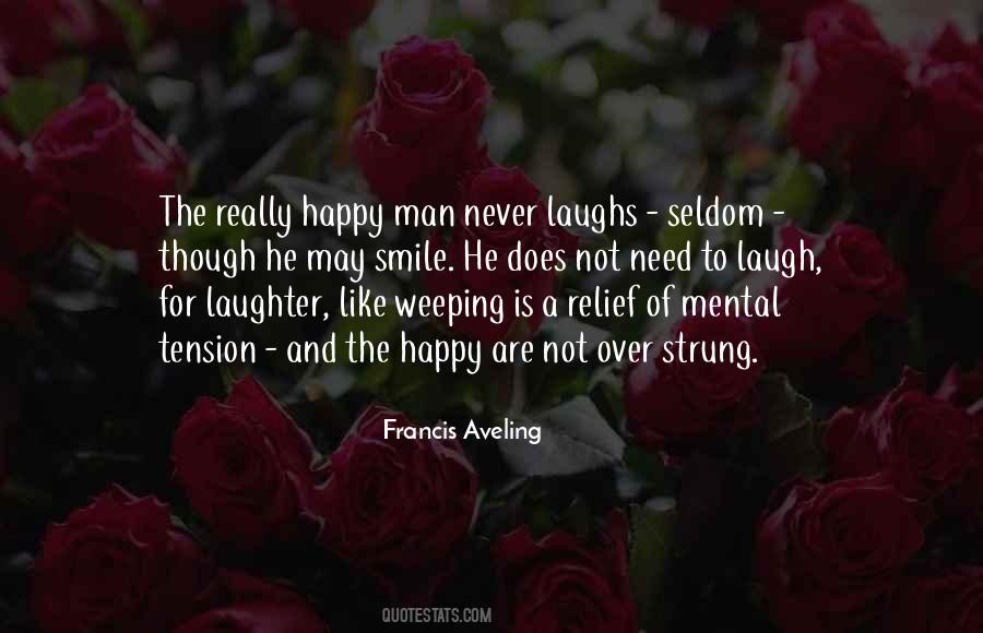 Quotes About Relief And Happiness #540738