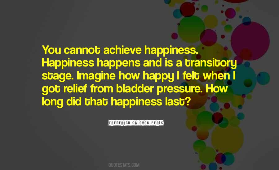 Quotes About Relief And Happiness #794203
