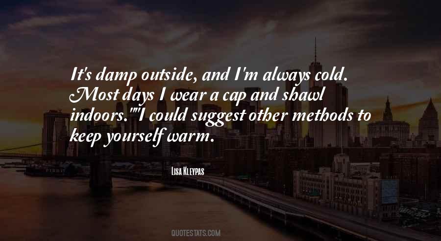 Sayings About Cold Days #1517421
