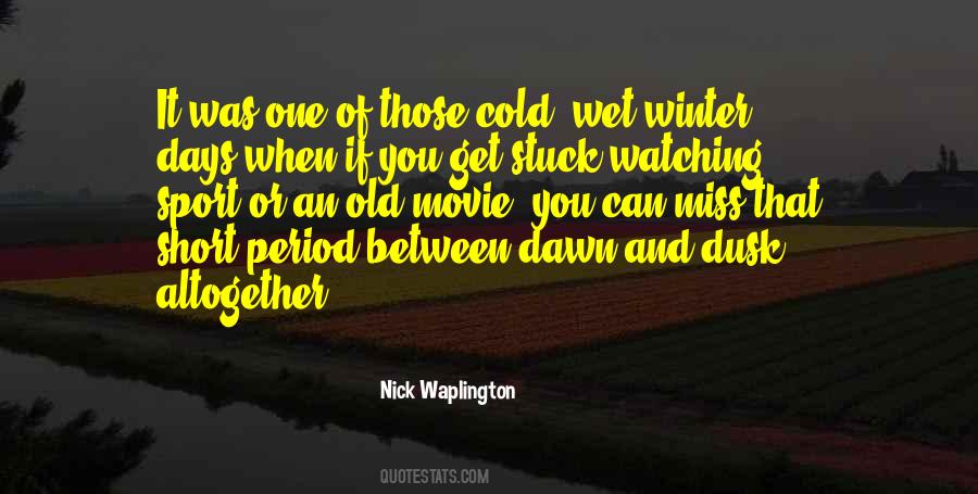 Sayings About Cold Days #584684