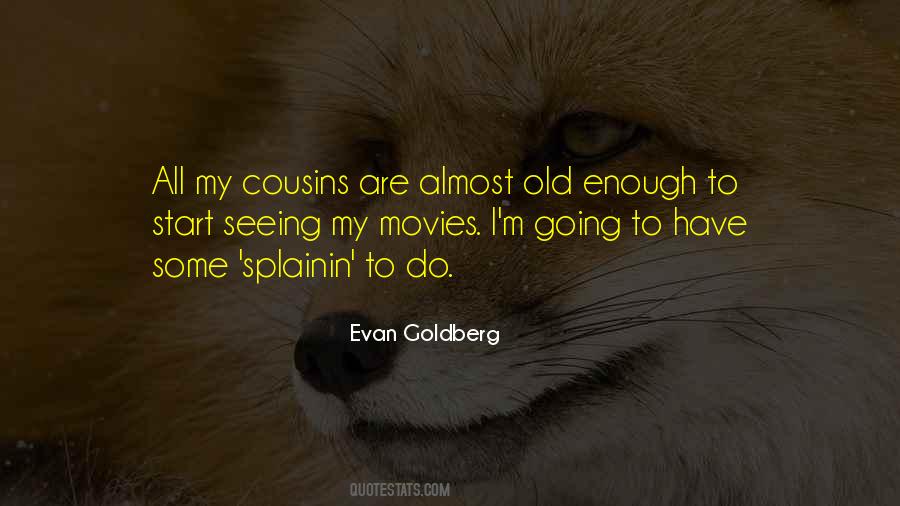 Sayings About My Cousins #1031971
