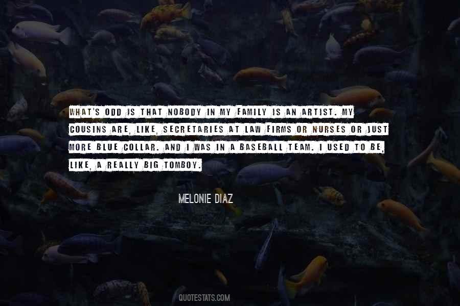 Sayings About My Cousins #1363496