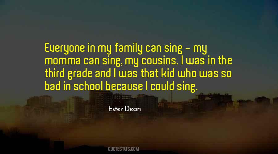Sayings About My Cousins #1459719