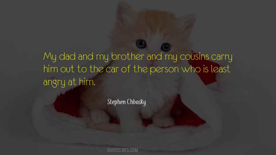 Sayings About My Cousins #1856813