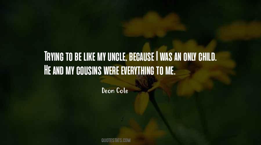 Sayings About My Cousins #464908