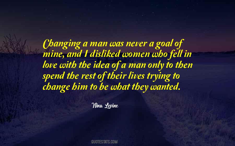 Sayings About Changing A Man #1029170