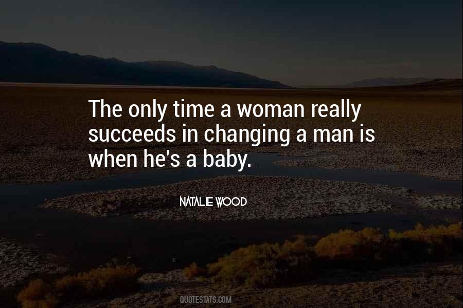 Sayings About Changing A Man #591045