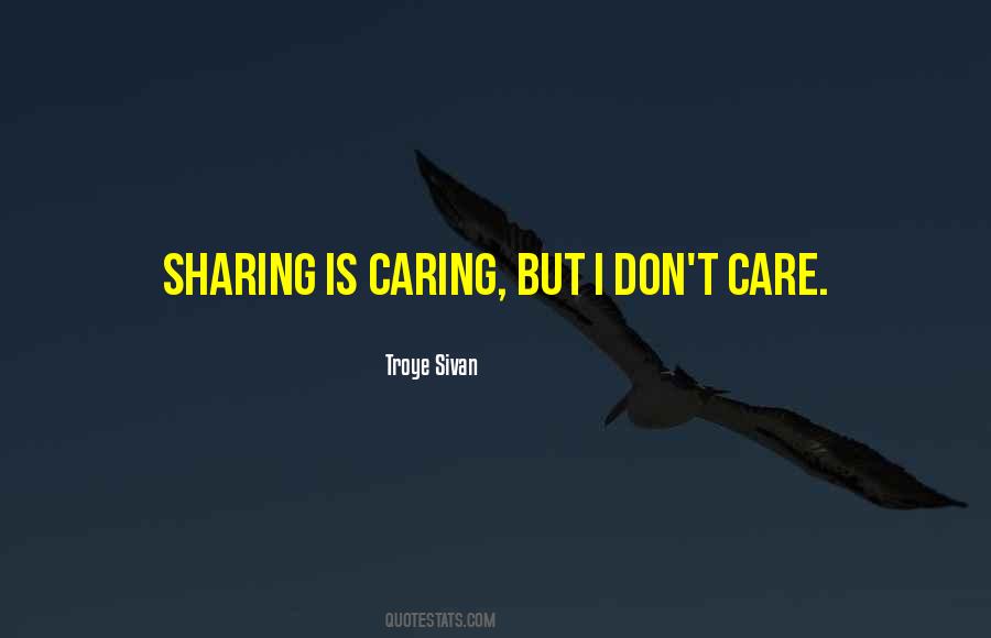 Sayings About Sharing And Caring #1157741