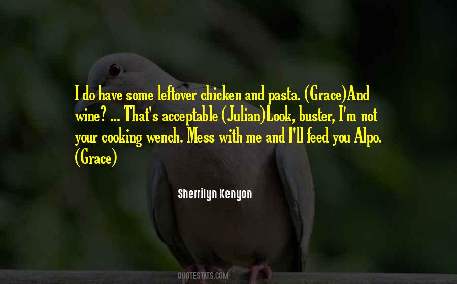 Sayings About Chicken Feed #1616622