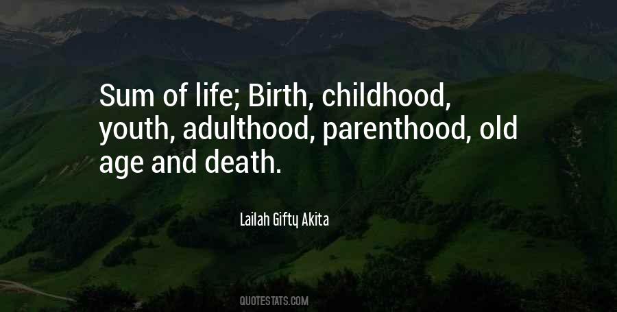 Sayings About Childhood Life #256121