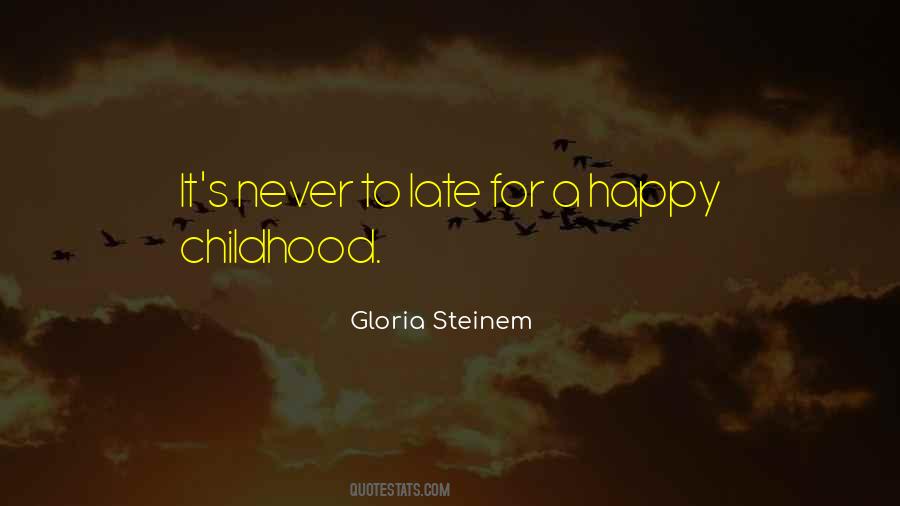 Sayings About Childhood Life #291016