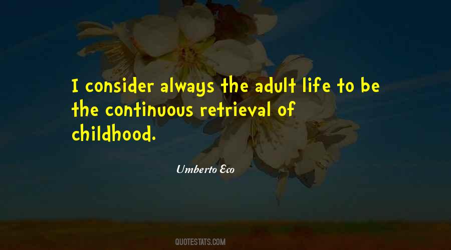 Sayings About Childhood Life #375090