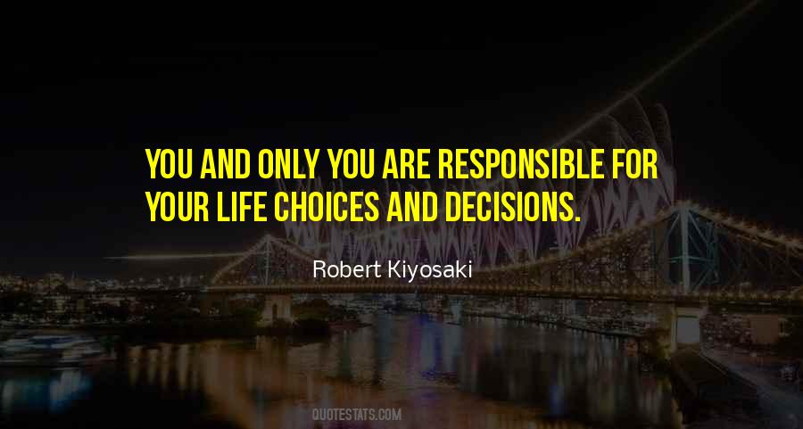 Sayings About Choices And Decisions #1076724