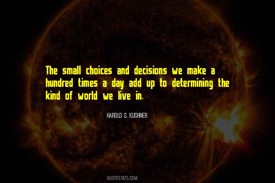 Sayings About Choices And Decisions #1196540