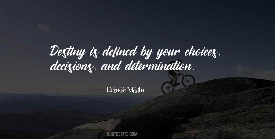 Sayings About Choices And Decisions #15665