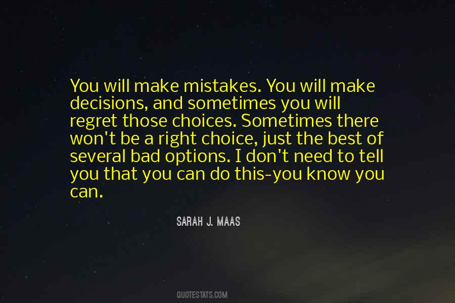 Sayings About Choices And Decisions #626800