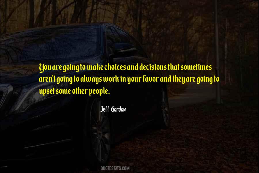 Sayings About Choices And Decisions #741448