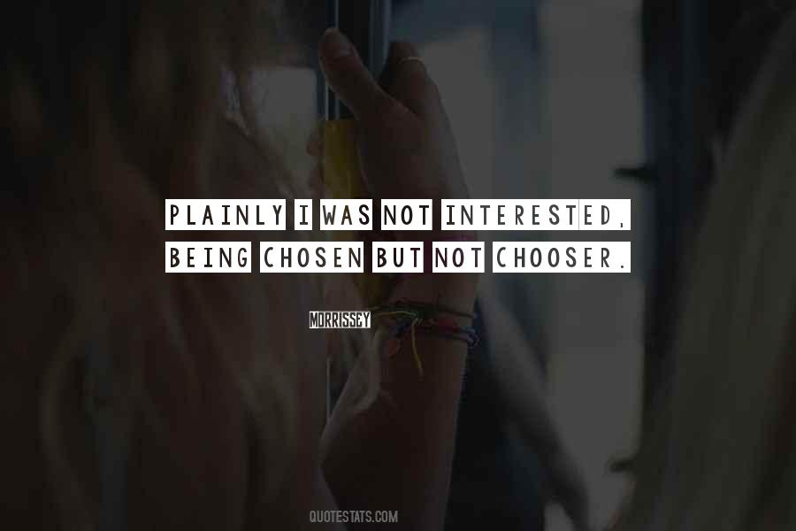 Sayings About Being Chosen #1699189