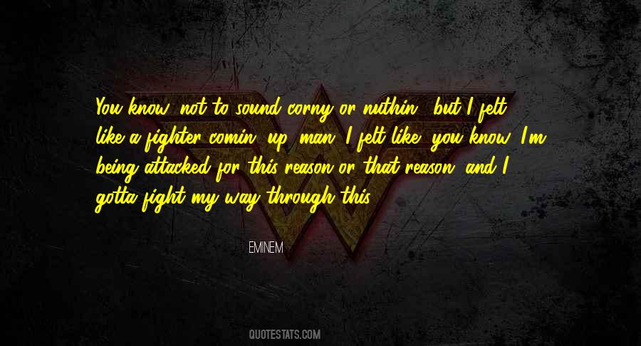 Sayings About Being Corny #258360