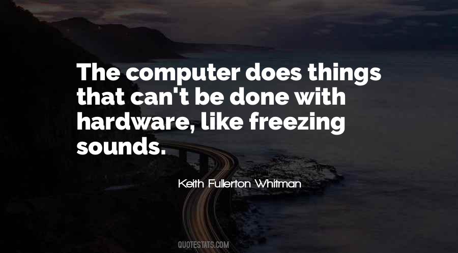 Sayings About Computer Hardware #157506