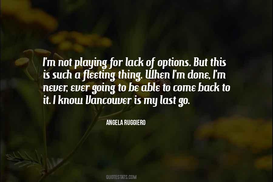 Sayings About Never Going Back #291589