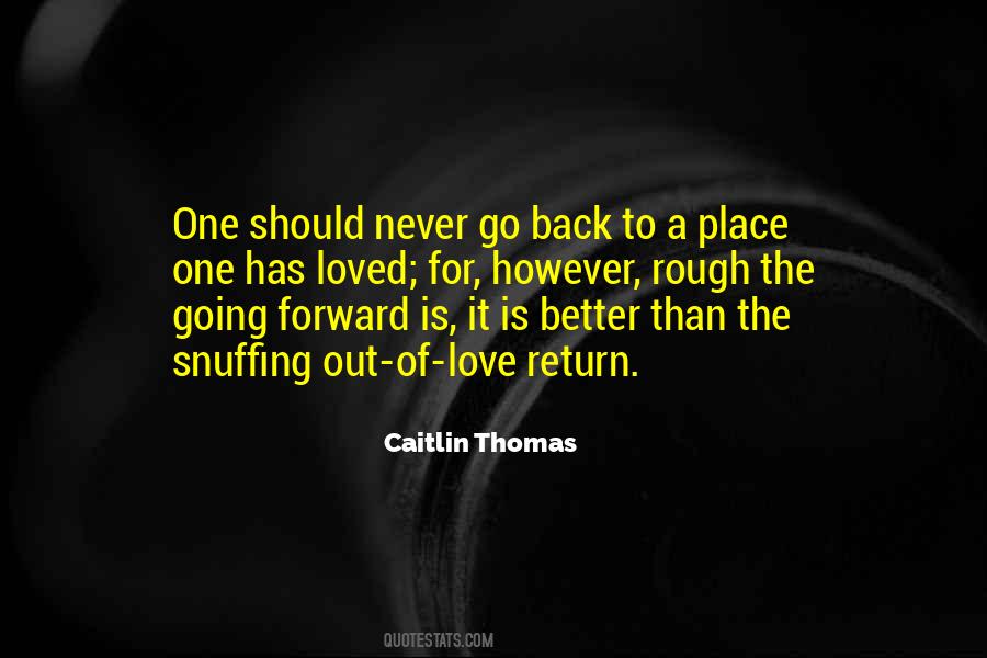 Sayings About Never Going Back #761232