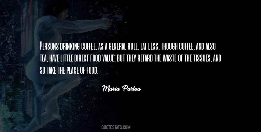 Sayings About Coffee Drinking #1707036