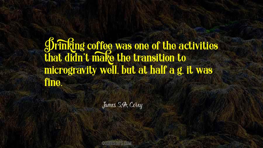 Sayings About Coffee Drinking #255147