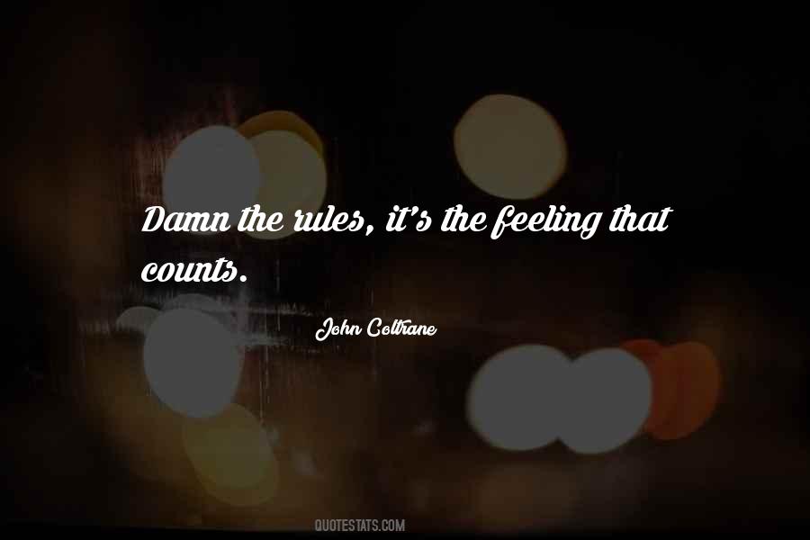 Sayings About John Coltrane #1572902
