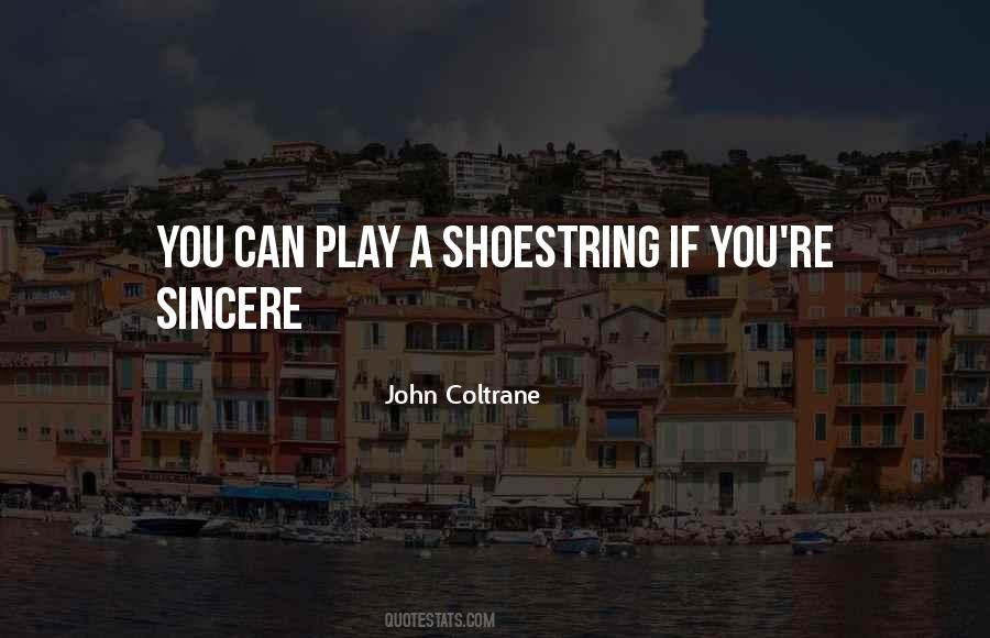 Sayings About John Coltrane #1676294