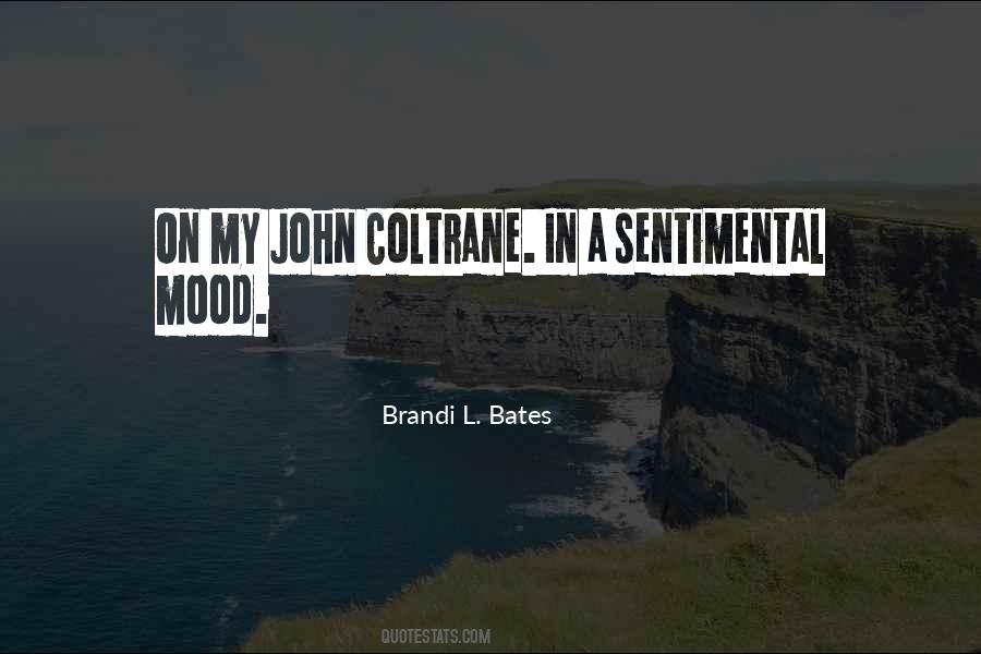 Sayings About John Coltrane #452552