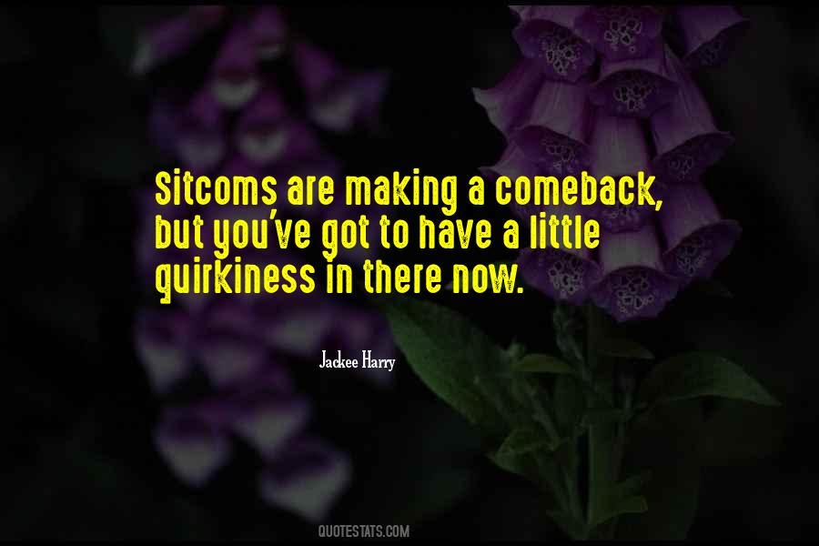 Sayings About Making A Comeback #1296712