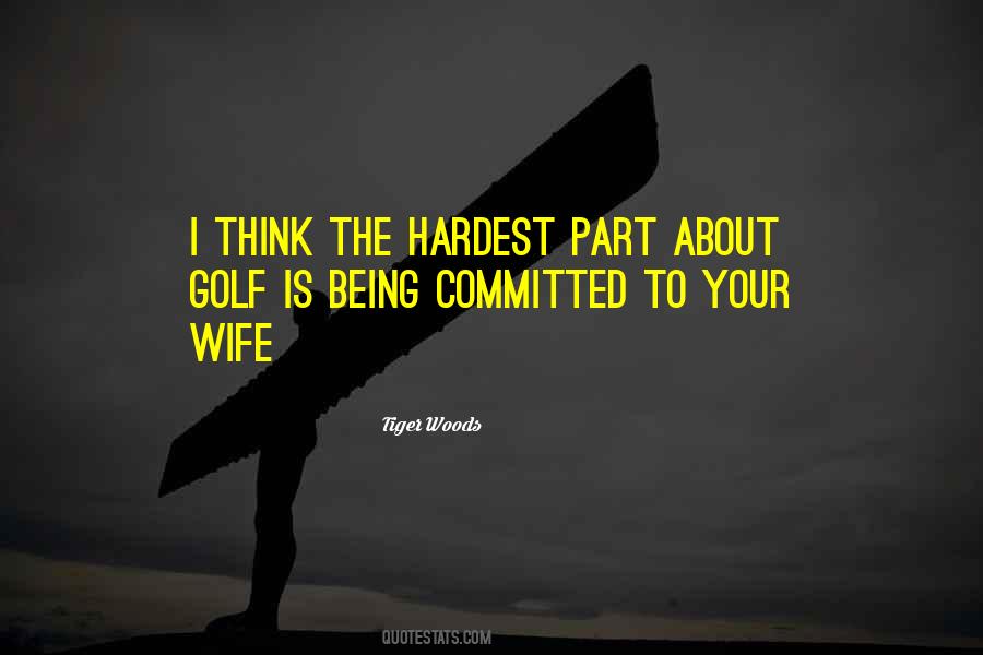 Sayings About Being Committed #37932