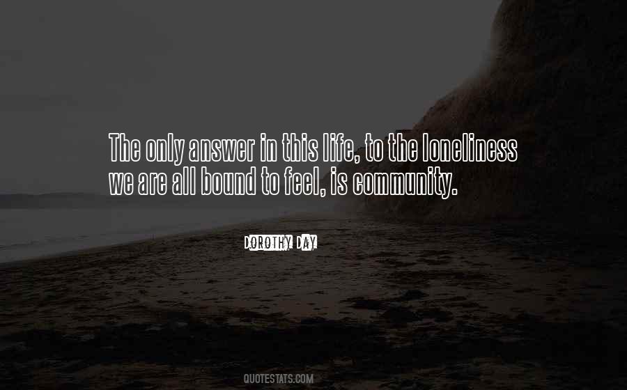 Sayings About Community Life #101139