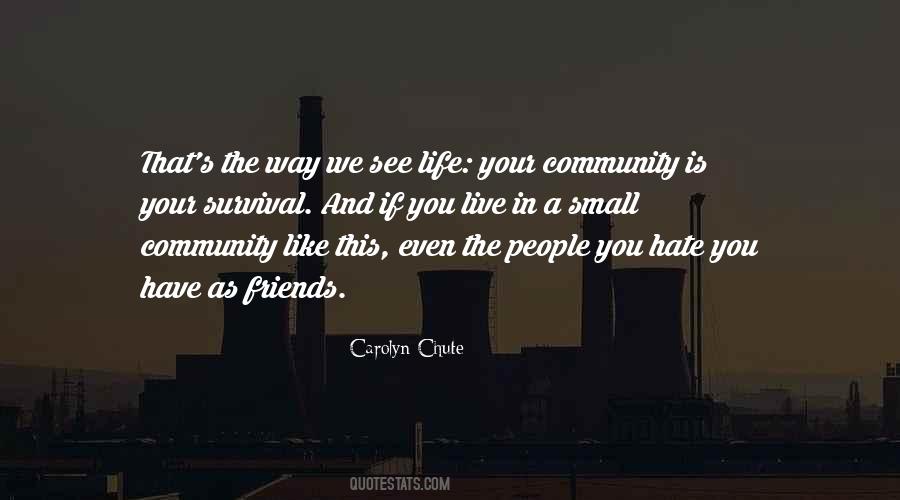 Sayings About Community Life #261439