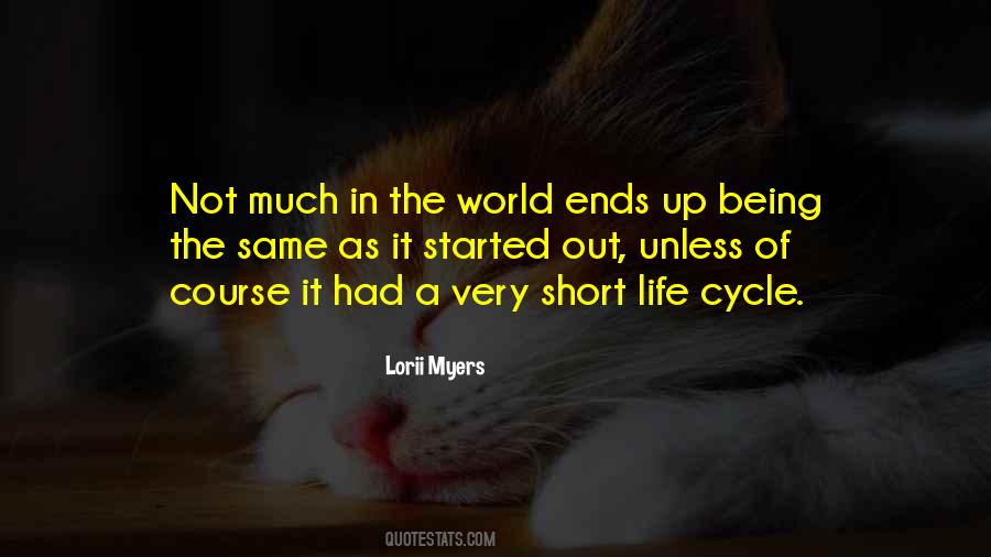 Sayings About The Cycle Of Life #236302