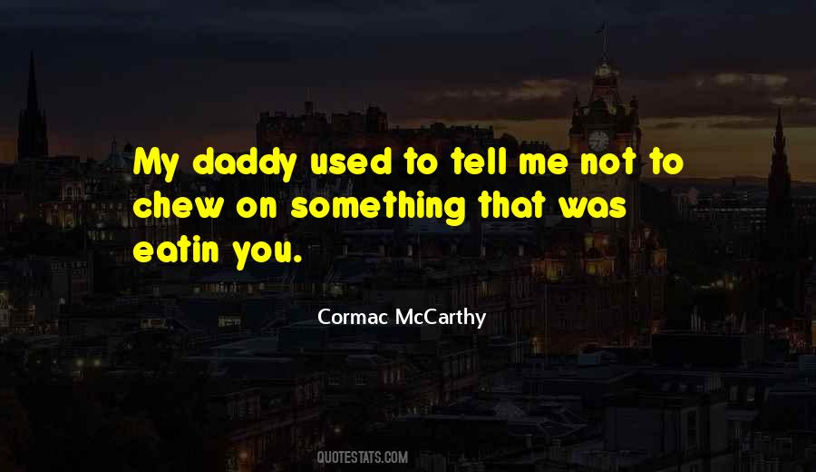 Sayings About My Daddy #1126800