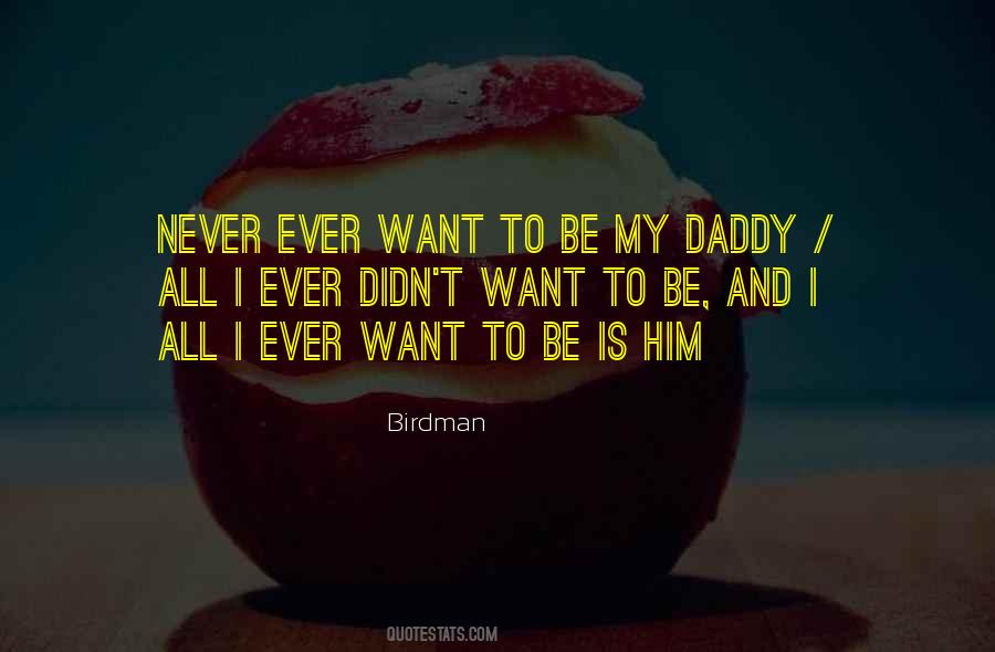 Sayings About My Daddy #1149734