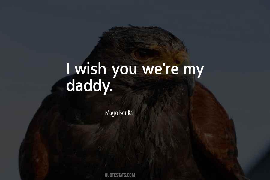 Sayings About My Daddy #1183099