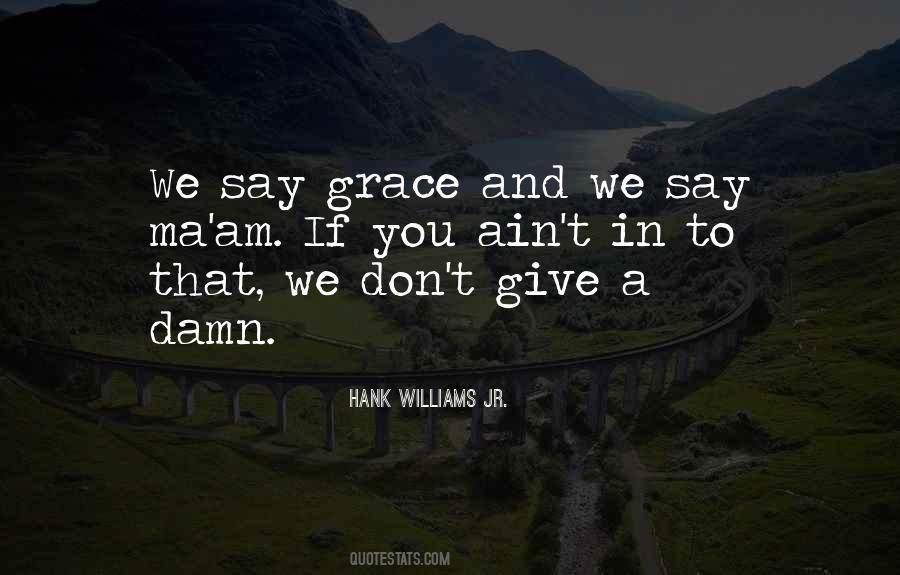 Sayings About Giving A Damn #1595423