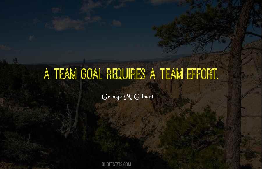 Sayings About Team Effort #1295150