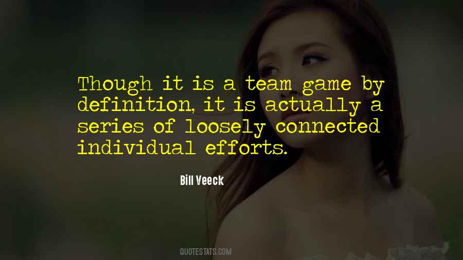 Sayings About Team Effort #1370698