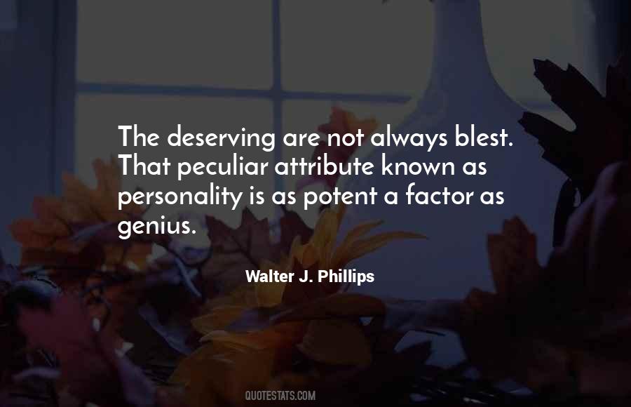 Sayings About Not Deserving #357409