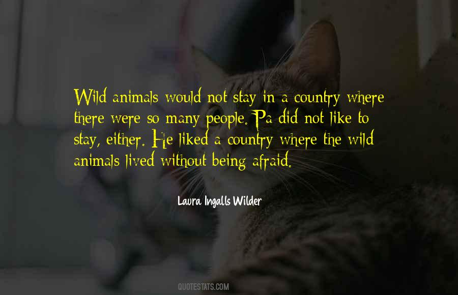 Quotes About Animals In The Wild #628479