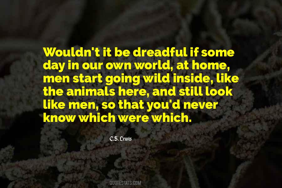 Quotes About Animals In The Wild #643515