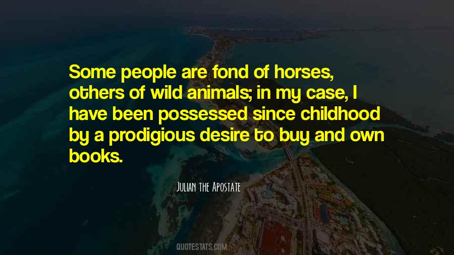 Quotes About Animals In The Wild #760833